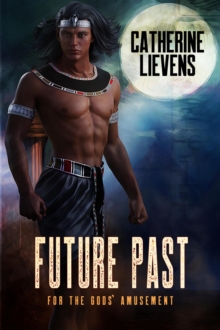 Future Past : For The Gods' Amusement, #2