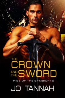 Crown And The Sword : Rise Of The Symbionts, #5