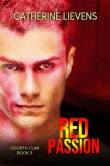 Red Passion : Ogorth Clan, #5