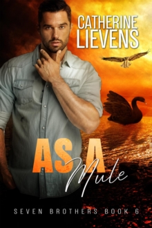 As A Mule : Seven Brothers, #6