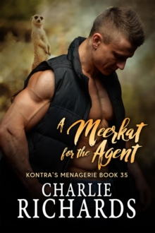 Meerkat For The Agent : Kontra's Menagerie, #35