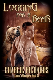 Logging For A Bear : Kontra's Menagerie, #38