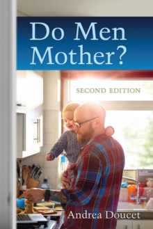 Do Men Mother? : Second Edition