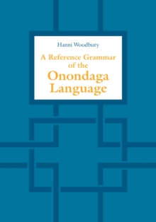 A Reference Grammar of the Onondaga Language