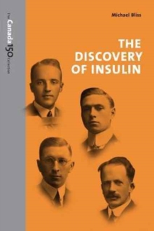 The Discovery of Insulin, Paperback / softback Book The Discovery of Insulin, Paperback / softback Book