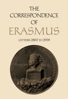The Correspondence of Erasmus : Letters 2803 to 2939, Volume 20, EPUB eBook The Correspondence of Erasmus : Letters 2803 to 2939, Volume 20, EPUB eBook