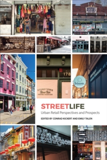 Streetlife : Urban Retail Dynamics and Prospects