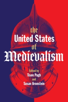 The United States of Medievalism