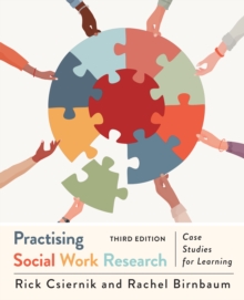 Practising Social Work Research : Case Studies for Learning, Third Edition