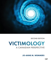 Victimology : A Canadian Perspective, Second Edition