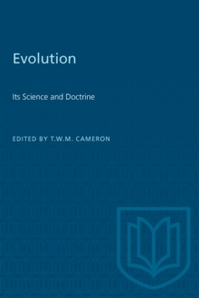 Evolution : Its Science and Doctrine