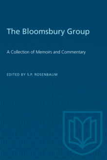 The Bloomsbury Group : A Collection of Memoirs and Commentary