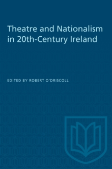 Theatre and Nationalism in 20th-Century Ireland