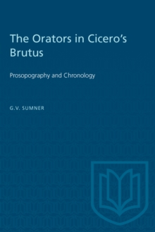 The Orators in Cicero's Brutus : Prosopography and Chronology