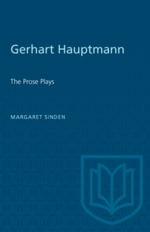 Gerhart Hauptmann : The Prose Plays