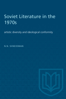 Soviet Literature in the 1970s : Artistic diversity and ideological conformity