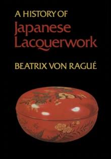 A History of Japanese Lacquerwork