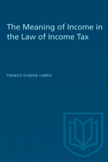 The Meaning of Income in the Law of Income Tax