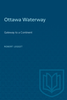 Ottawa Waterway : Gateway to a Continent