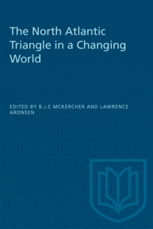 The North Atlantic Triangle in a Changing World