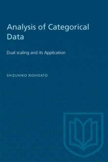 Analysis of Categorical Data : Dual Scaling and its Applications