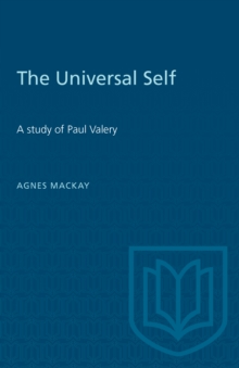 The Universal Self : A study of Paul Valery