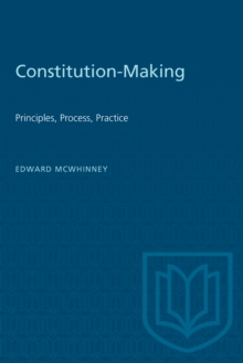 Constitution-Making : Principles, Process, Practice