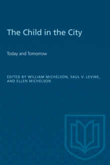 The Child in the City (Vol. II) : Changes and Challenges