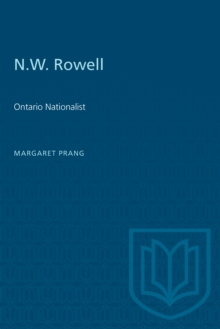 N.W. Rowell : Ontario Nationalist