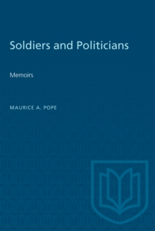 Soldiers and Politicians : Memoirs