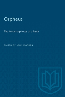 Orpheus : The Metamorphoses of a Myth