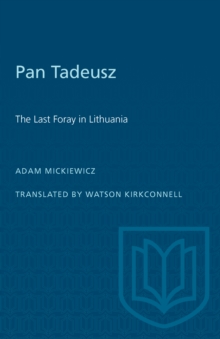 Pan Tadeusz : The Last Foray in Lithuania