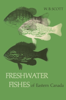 Freshwater Fishes of Eastern Canada