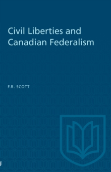 Civil Liberties and Canadian Federalism