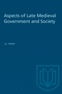 Aspects of Late Medieval Government and Society : Essays presented to J.R. Lander