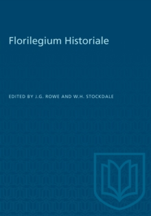 Florilegium Historiale : Essays presented to Wallace K. Ferguson