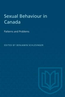 Sexual Behaviour in Canada : Patterns and Problems