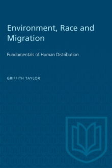 Environment, Race and Migration : Fundamentals of Human Distribution