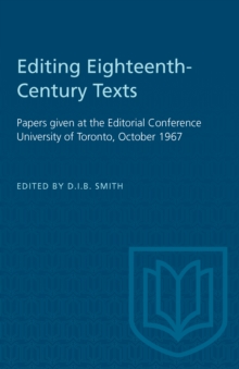 Editing Eighteenth-Century Texts : Papers given at the Editorial Conference University of Toronto, October 1967