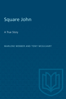 Square John : A True Story