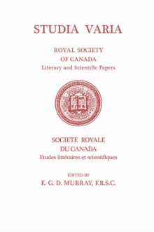 Studia Varia : (Royal Society of Canada, Literary and Scientific Papers)