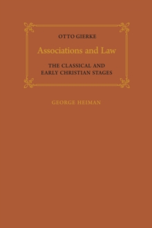 Associations and Law : The Classical and Early Christian Stages