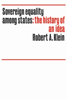 Sovereign equality among states : The history of an idea