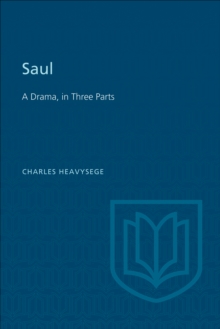 Saul : A Drama, in Three Parts (Second Edition)