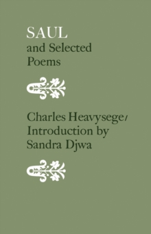 Saul and Selected Poems : including excerpts from Jephthah's Daughter and Jezebel: A Poem in Three Cantos