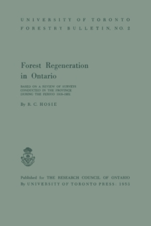 Forest Regeneration in Ontario : Based on a Review of Surveys Conducted in the Province during the Period 1918-1951