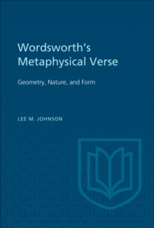 Wordsworth's Metaphysical Verse : Geometry, Nature, and Form