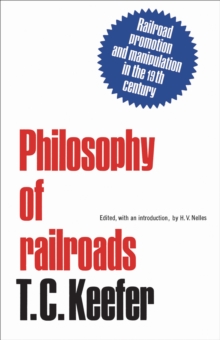 Philosophy of railroads and other essays : Railroad promotion and manipulation in the 19th century