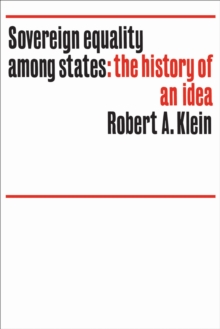 Sovereign equality among states : The history of an idea