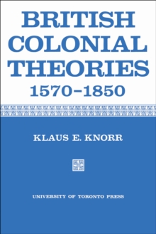 British Colonial Theories 1570-1850